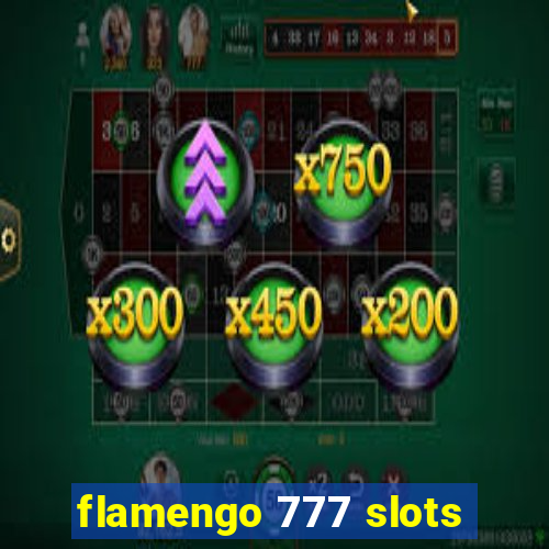 flamengo 777 slots